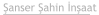 Şanser Şahin İnşaat