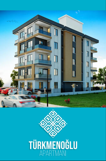 TÜRKMENOĞLU APARTMANI