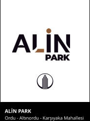 ALİN PARK Ordu - Altınordu - Karşıyaka Mahallesi