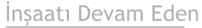 İnşaatı Devam Eden